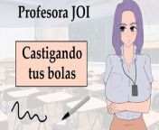 Spanish JOI La profesora te masturba en clase con rotulador y cuerda. from cartoon hentai sex video te