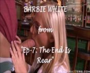 Movie Trailer: Barbie White from Ep-7: The End Is Rear from 7 the
