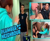 My young neighbor plumber unclogs my pipes - Thiago Lopez & Celeste Alba from babe sex boy fuck