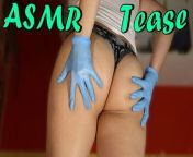 ASMR ASS TEASE Lotion + Gloves No Talking from asmr ass