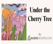 Under the Cherry Tree (Erotic Audio for Women, Sexy ASMR) from indian park in tree sex mms