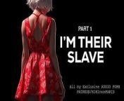 Audio Porn - I'm their slave - Part 1 from luxury slaves