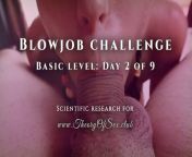 Blowjob challenge. Day 2 of 9, basic level. Theory of Sex CLUB. from korean kissing challenge
