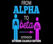 From Alpha to Beta Extension Extreme Culkold Edition from mausi beta