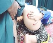 Pakistani Beautiful Girl Fucked By Tailor In Her Ass With Clear Audio Hot Sex Talk from www aunty sex com
