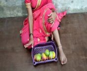 Indian poor girl selling a mango and hard fucking  from indian sex bhabi and devar village home sex commawati sex
