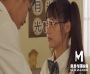 Trailer-Fresh High Schooler Gets Her First Classroom Showcase-Wen Rui Xin-MDHS-0001-High Quality Chinese Film from www soundaryaxnxx coecond school student having sex