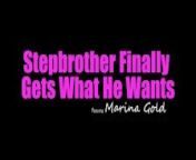 Stepsis Marina Gold Tricks Stepbrother into Fucking Her -S24:E2 from pacific gold studio